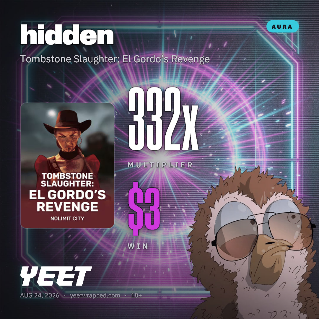 hidden hit 331.5x on Tombstone Slaughter: El Gordo’s Revenge