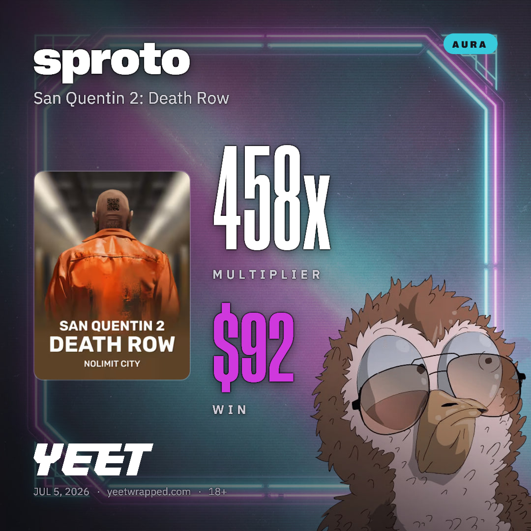 sproto hit 457.6x on San Quentin 2: Death Row