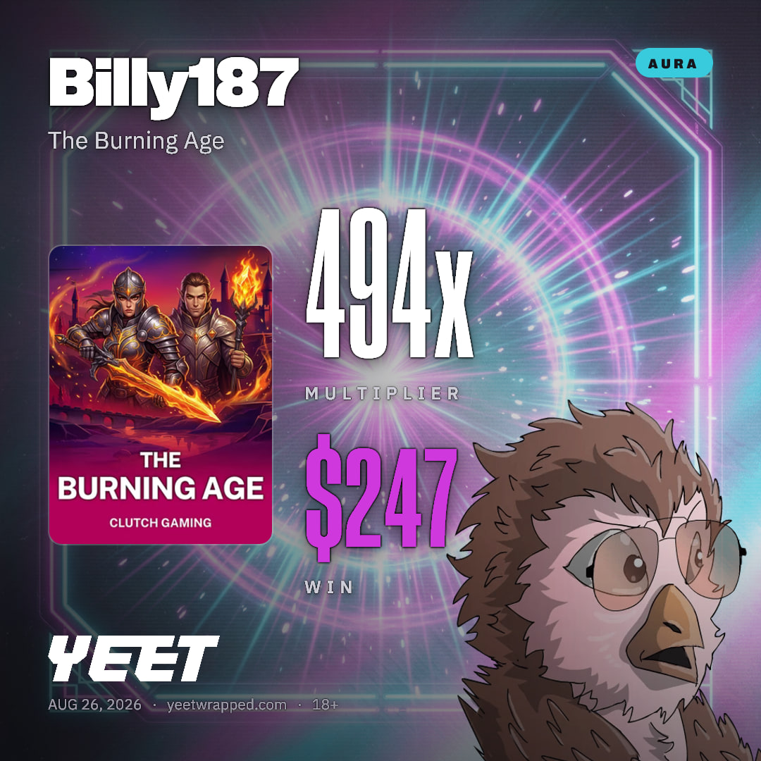 Billy187 hit 493.9x on The Burning Age