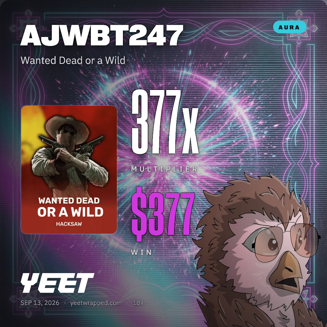 AJWBT247 hit 376.5x on Wanted Dead or a Wild