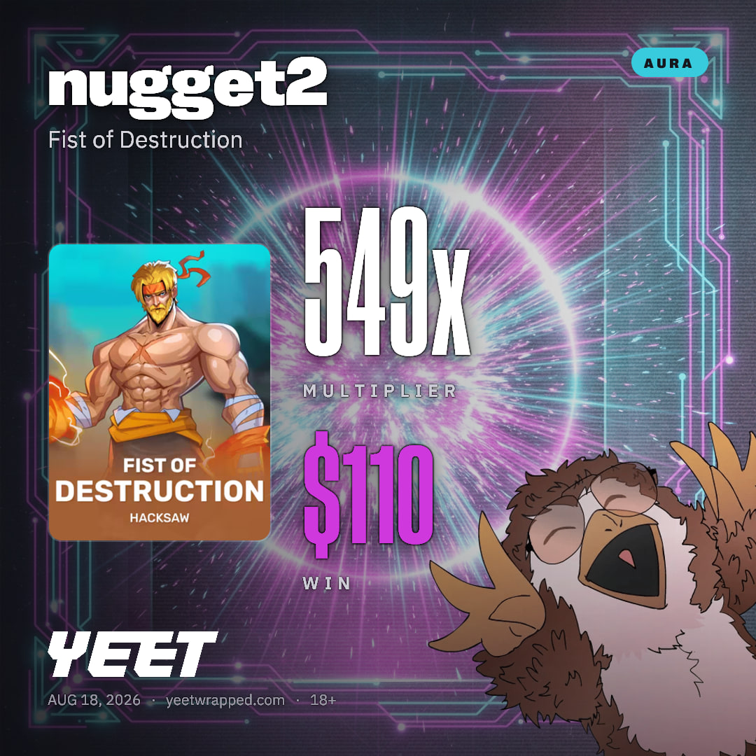 nugget2 hit 549.4x on Fist of Destruction