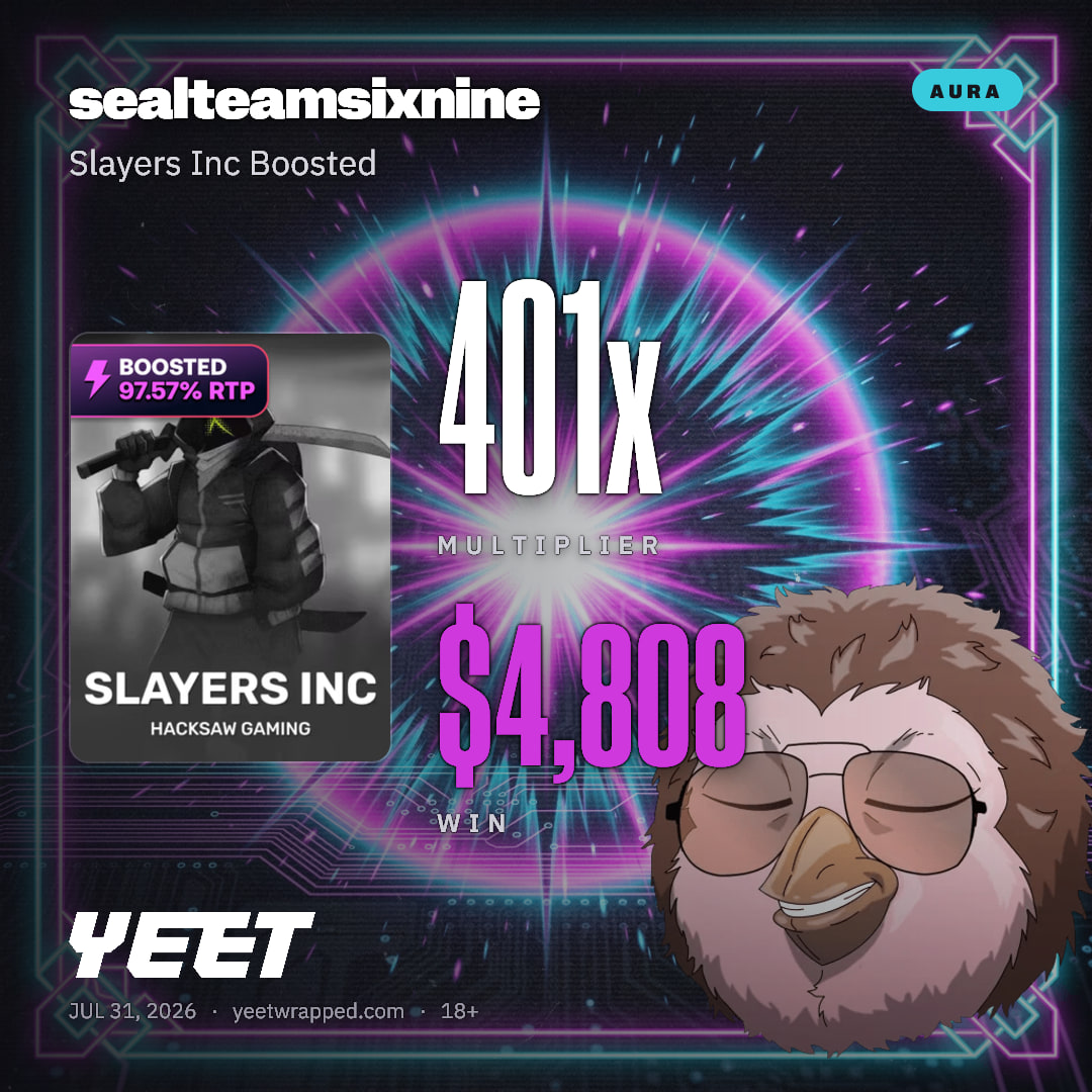 sealteamsixnine hit 400.7x on Slayers Inc Boosted