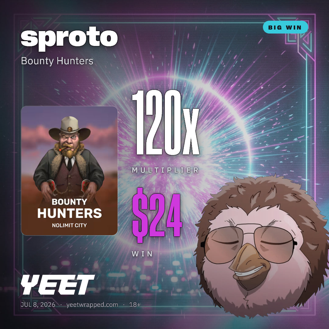 sproto hit 120.3x on Bounty Hunters