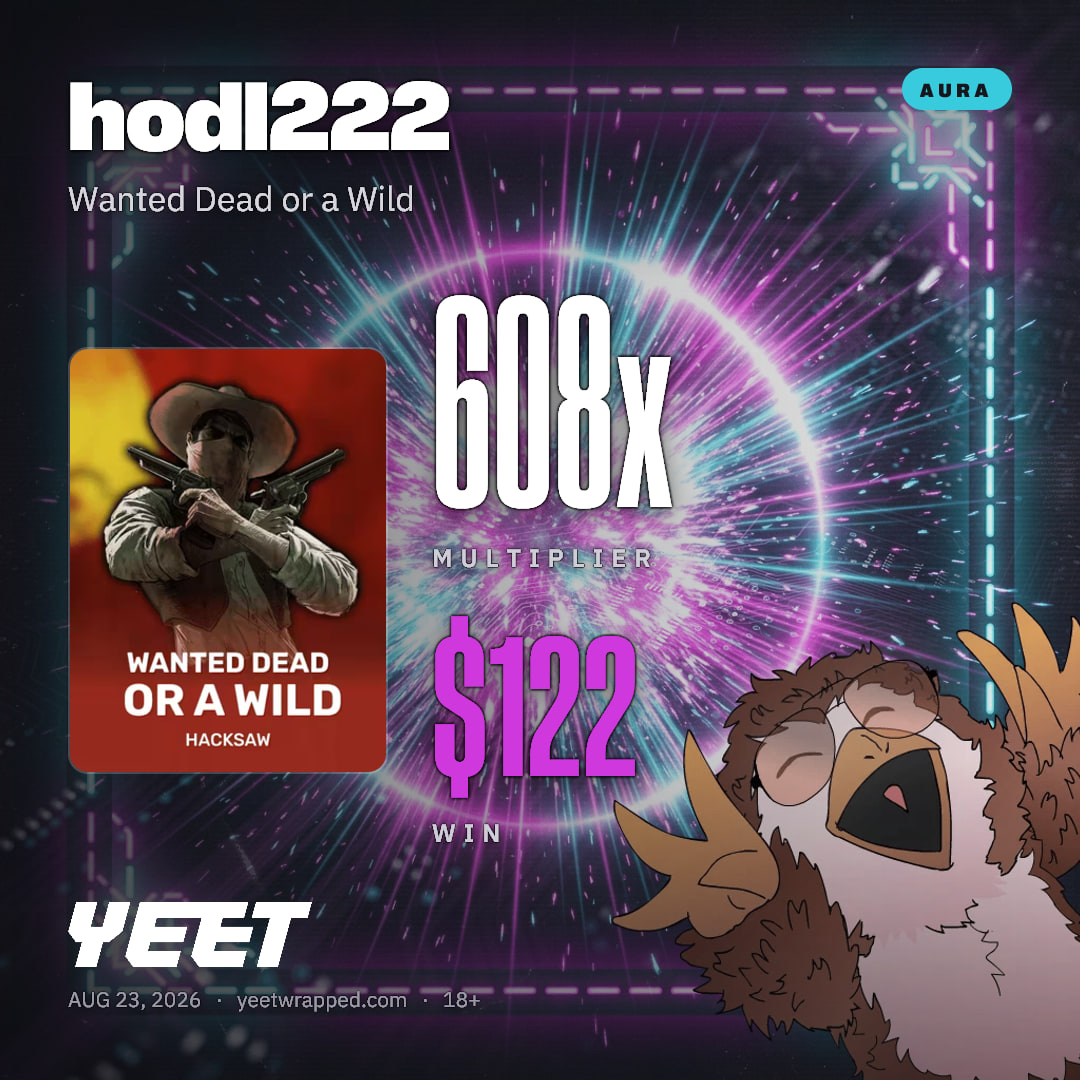 hodl222 hit 608x on Wanted Dead or a Wild