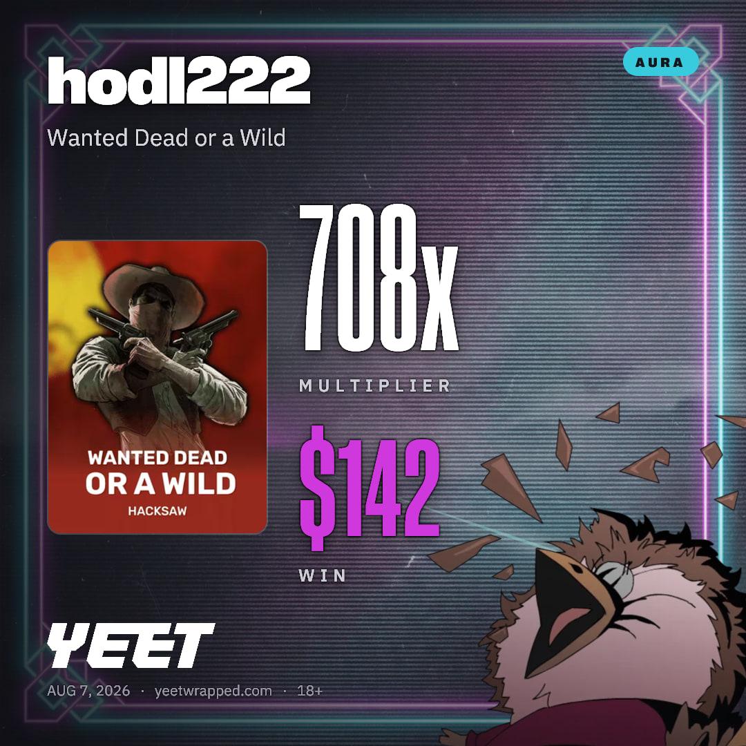 hodl222 hit 708.4x on Wanted Dead or a Wild