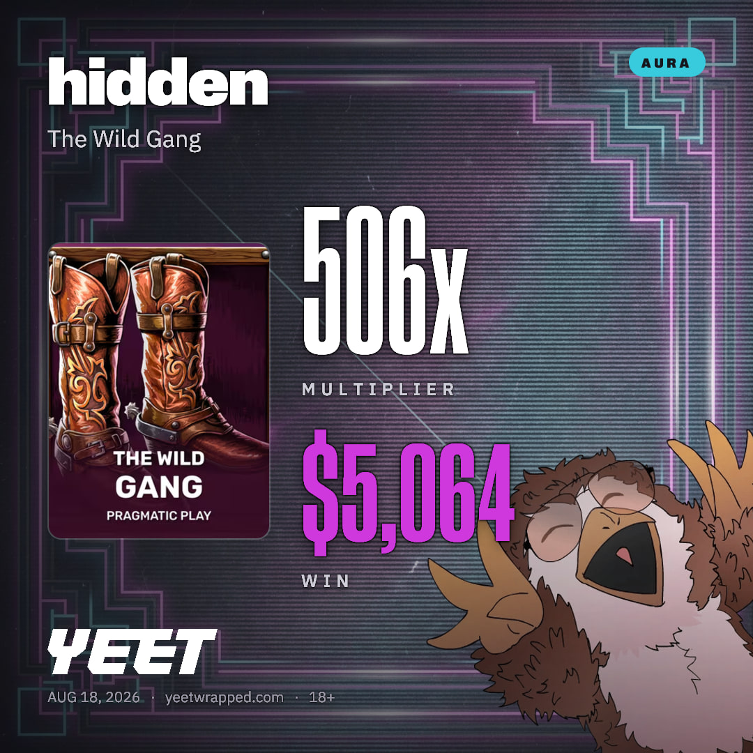 hidden hit 506.4x on The Wild Gang