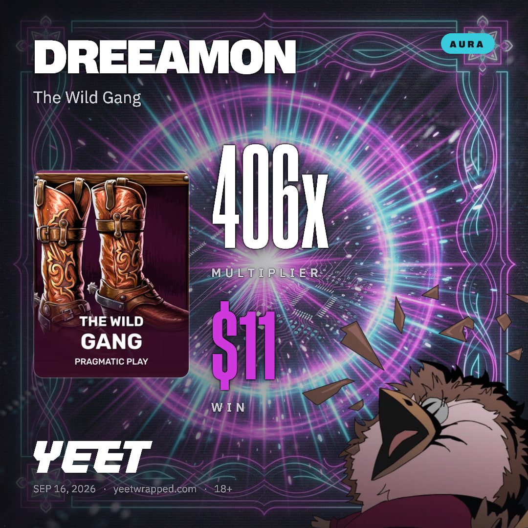 DREEAMON hit 406.3x on The Wild Gang