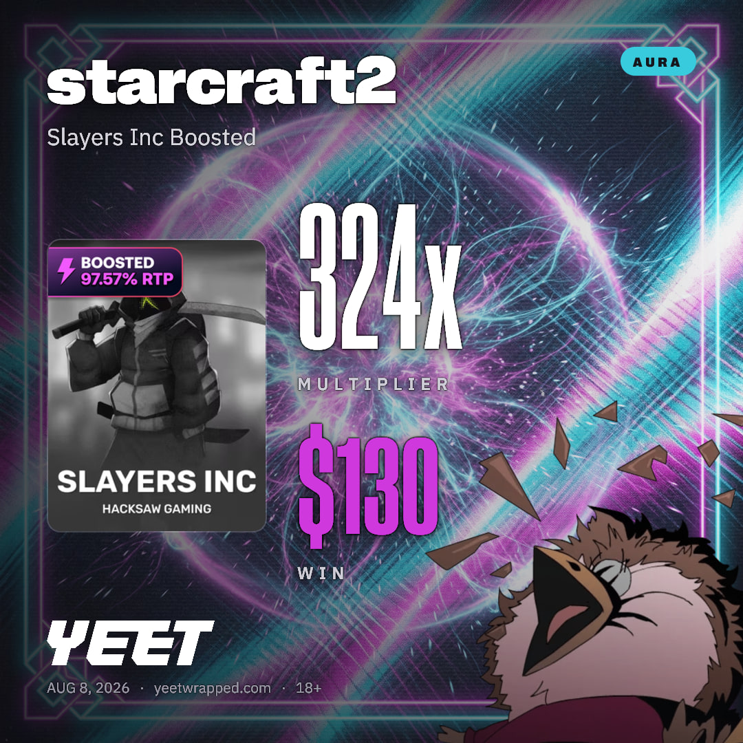 starcraft2 hit 324.4x on Slayers Inc Boosted