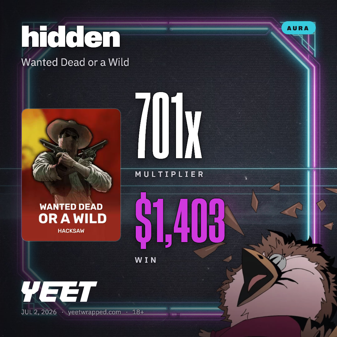 hidden hit 701.3x on Wanted Dead or a Wild