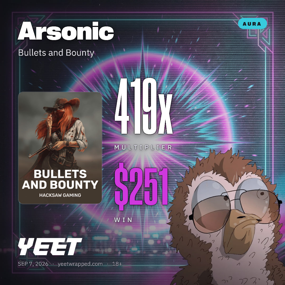 Arsonic hit 418.7x on Bullets and Bounty