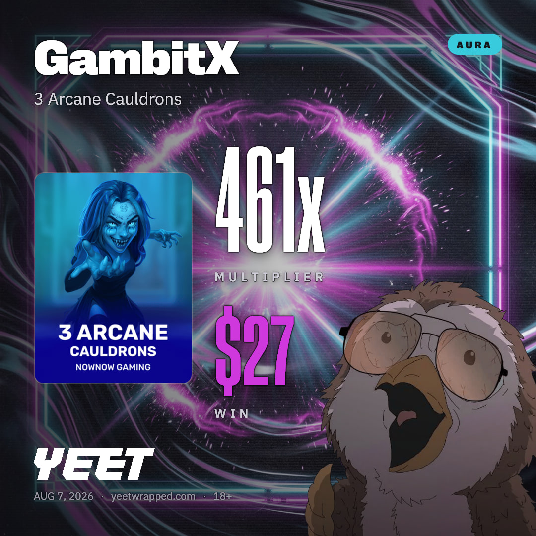 GambitX hit 460.5x on 3 Arcane Cauldrons