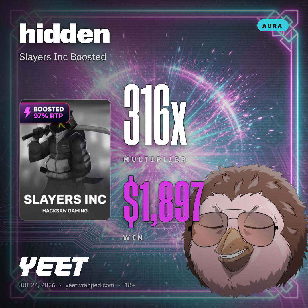 hidden hit 316.1x on Slayers Inc Boosted
