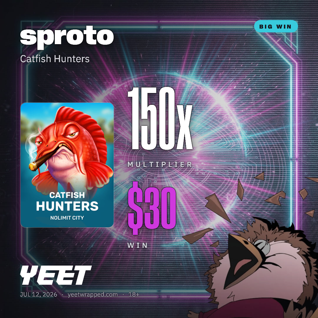 sproto hit 150.4x on Catfish Hunters