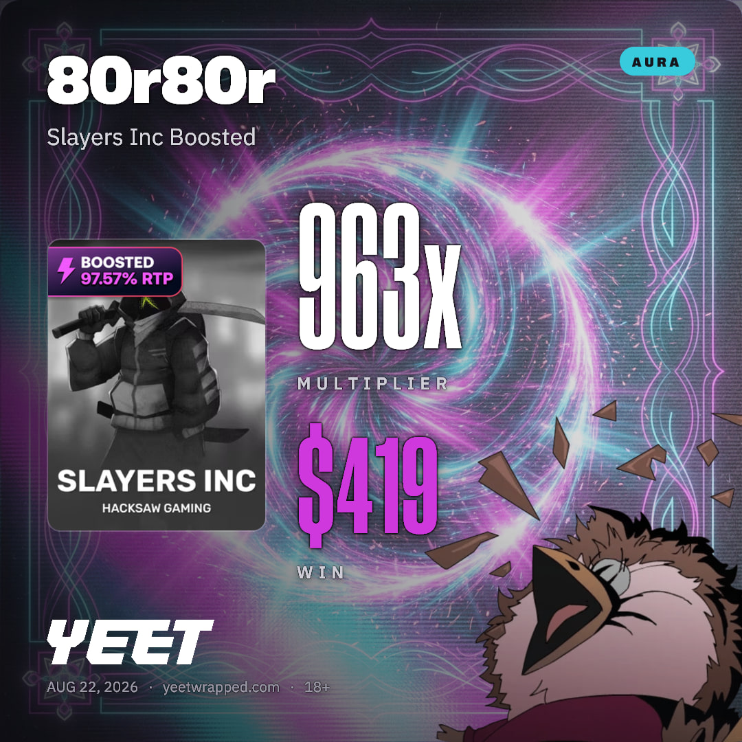 80r80r hit 962.9x on Slayers Inc Boosted
