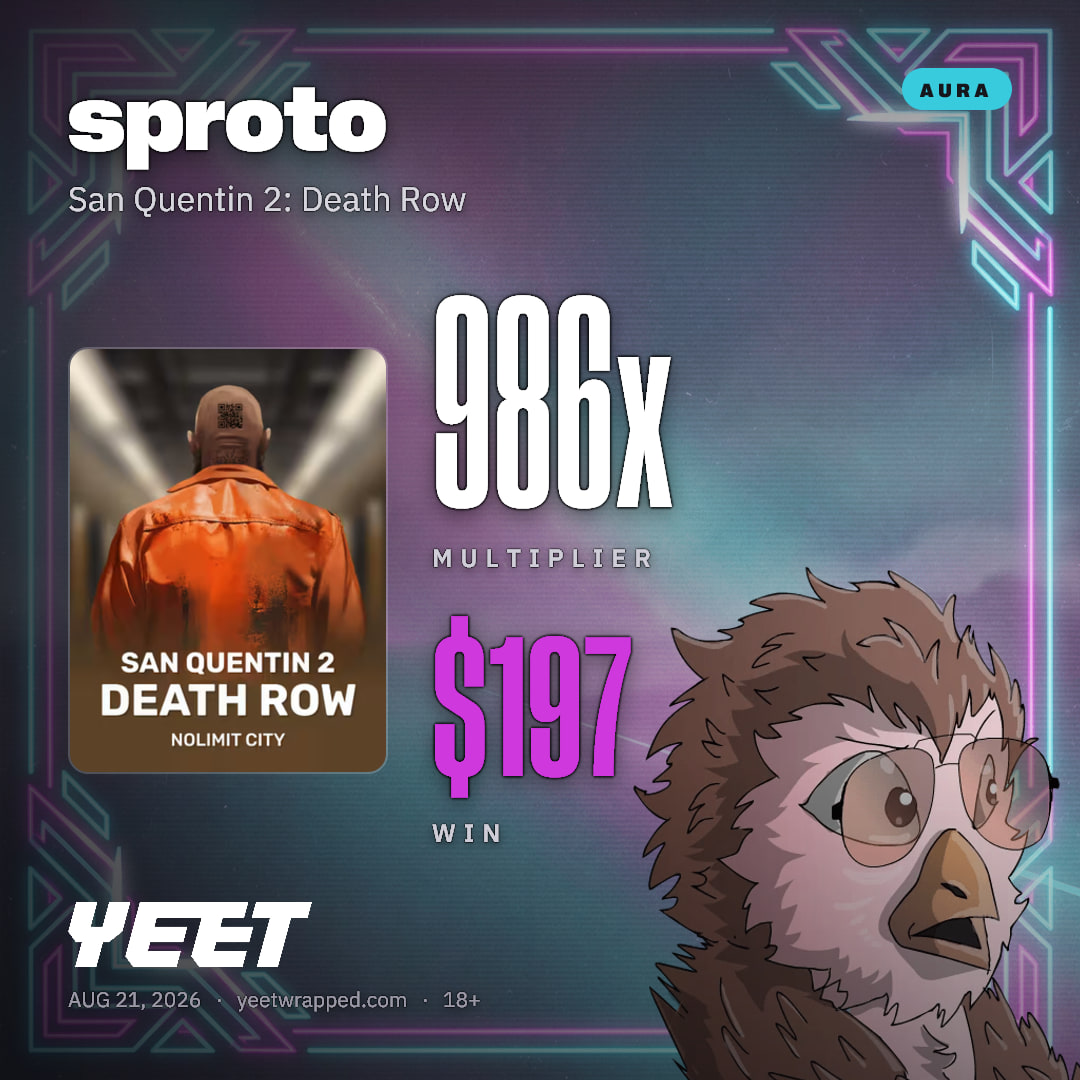 sproto hit 986.3x on San Quentin 2: Death Row