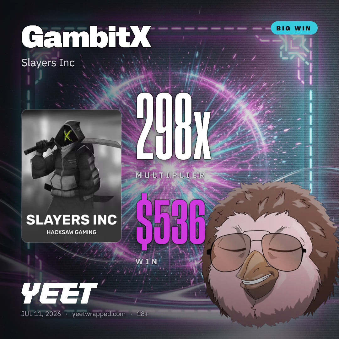 GambitX hit 297.9x on Slayers Inc
