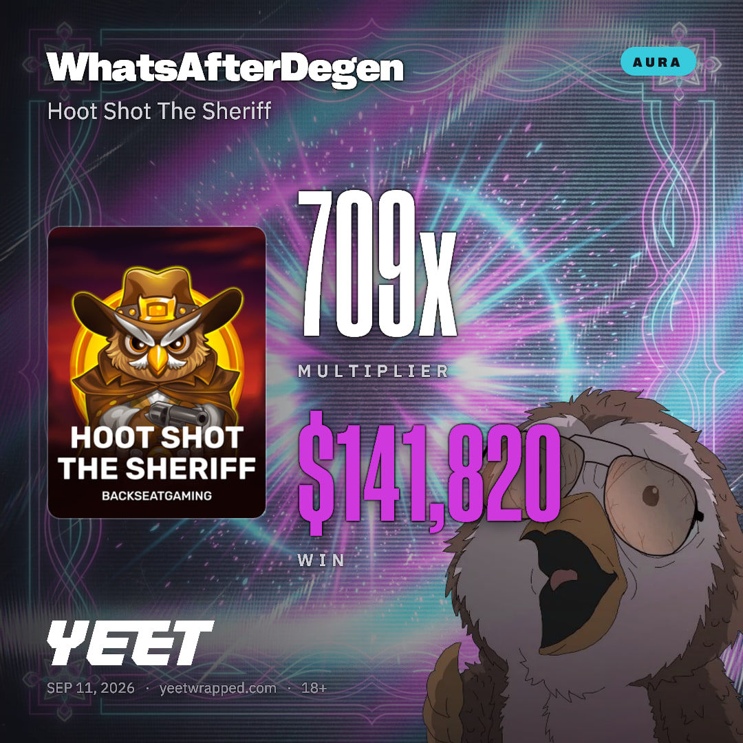 WhatsAfterDegen hit 709.1x on Hoot Shot The Sheriff