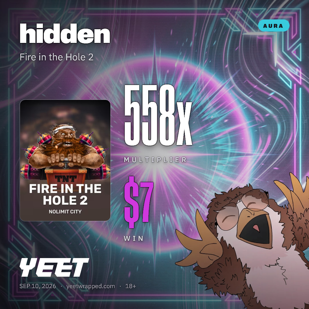 hidden hit 558.4x on Fire in the Hole 2