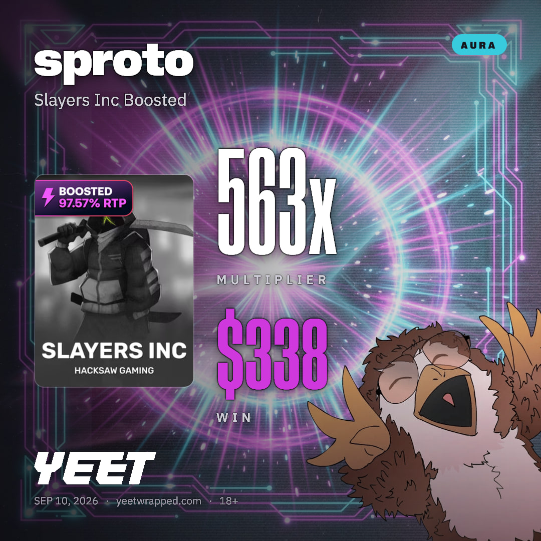 sproto hit 562.9x on Slayers Inc Boosted