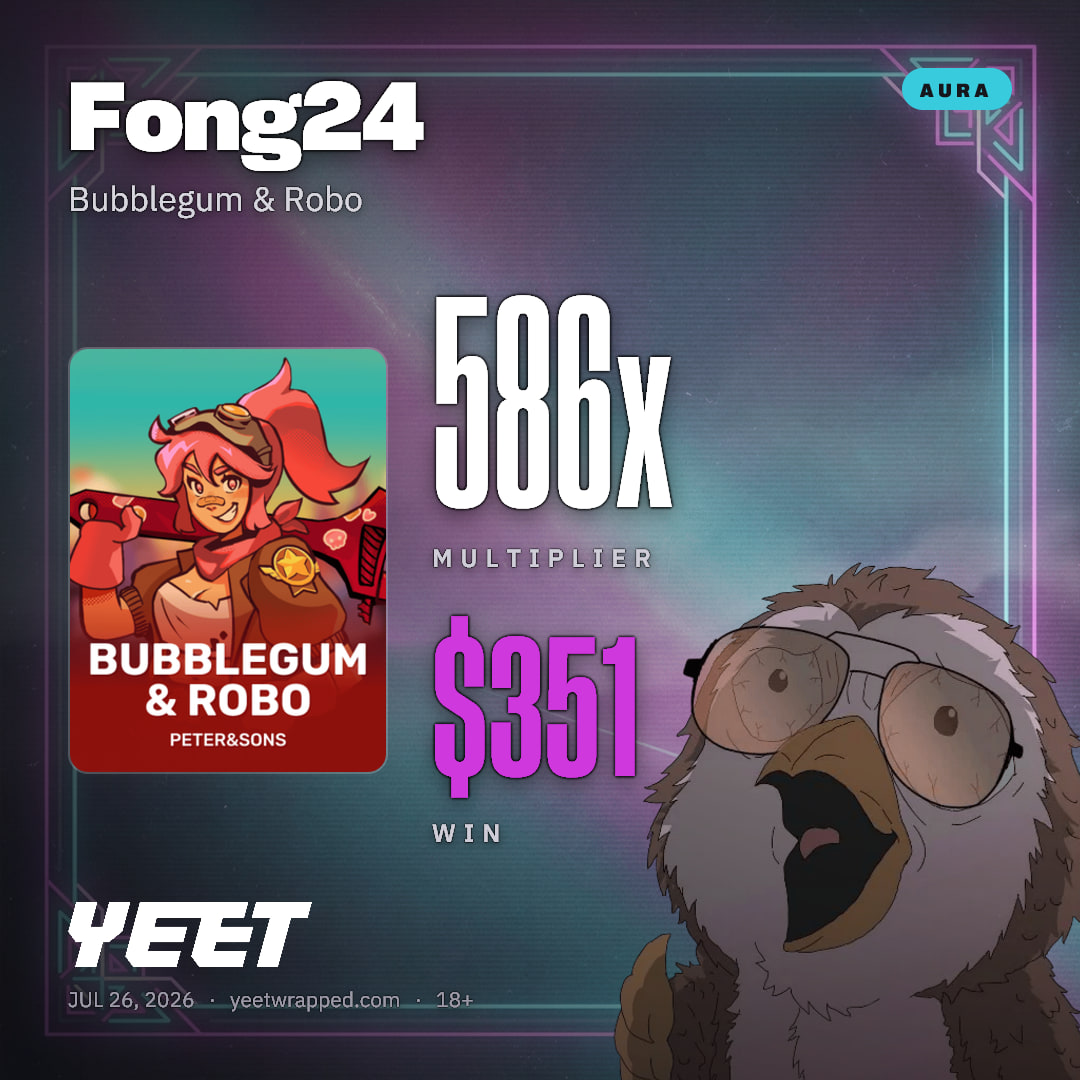 Fong24 hit 585.8x on Bubblegum & Robo