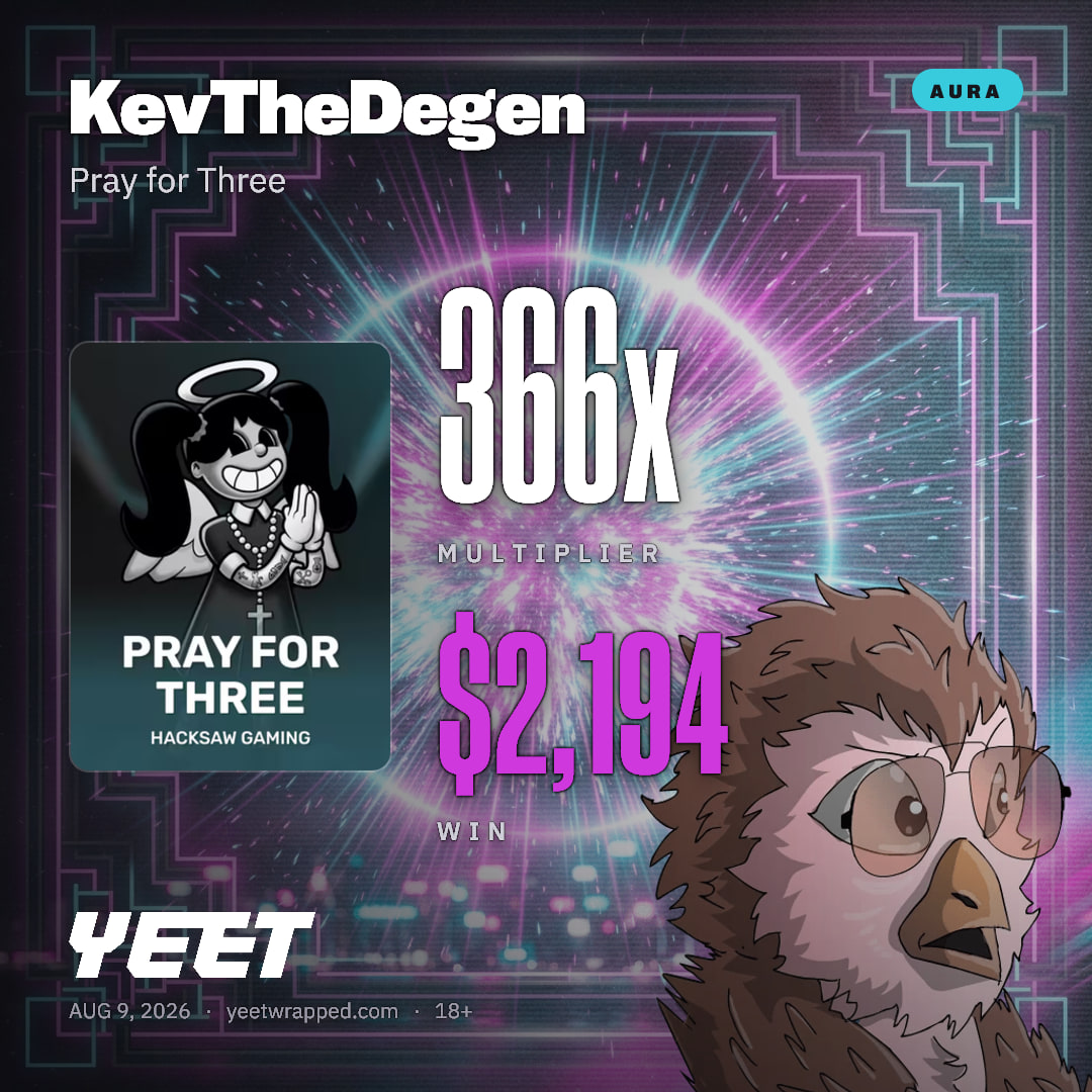 KevTheDegen hit 365.7x on Pray for Three