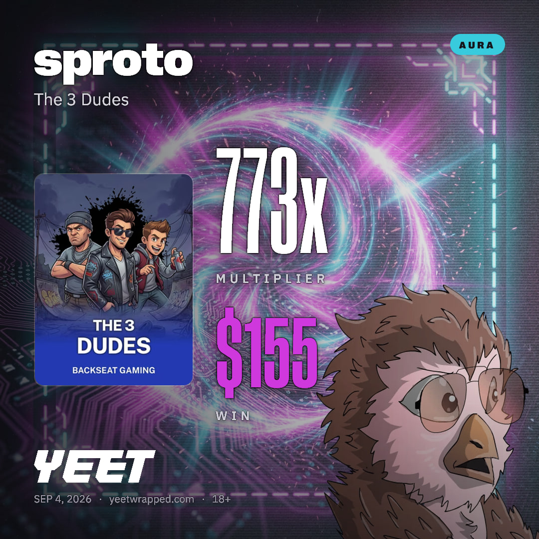 sproto hit 772.8x on The 3 Dudes
