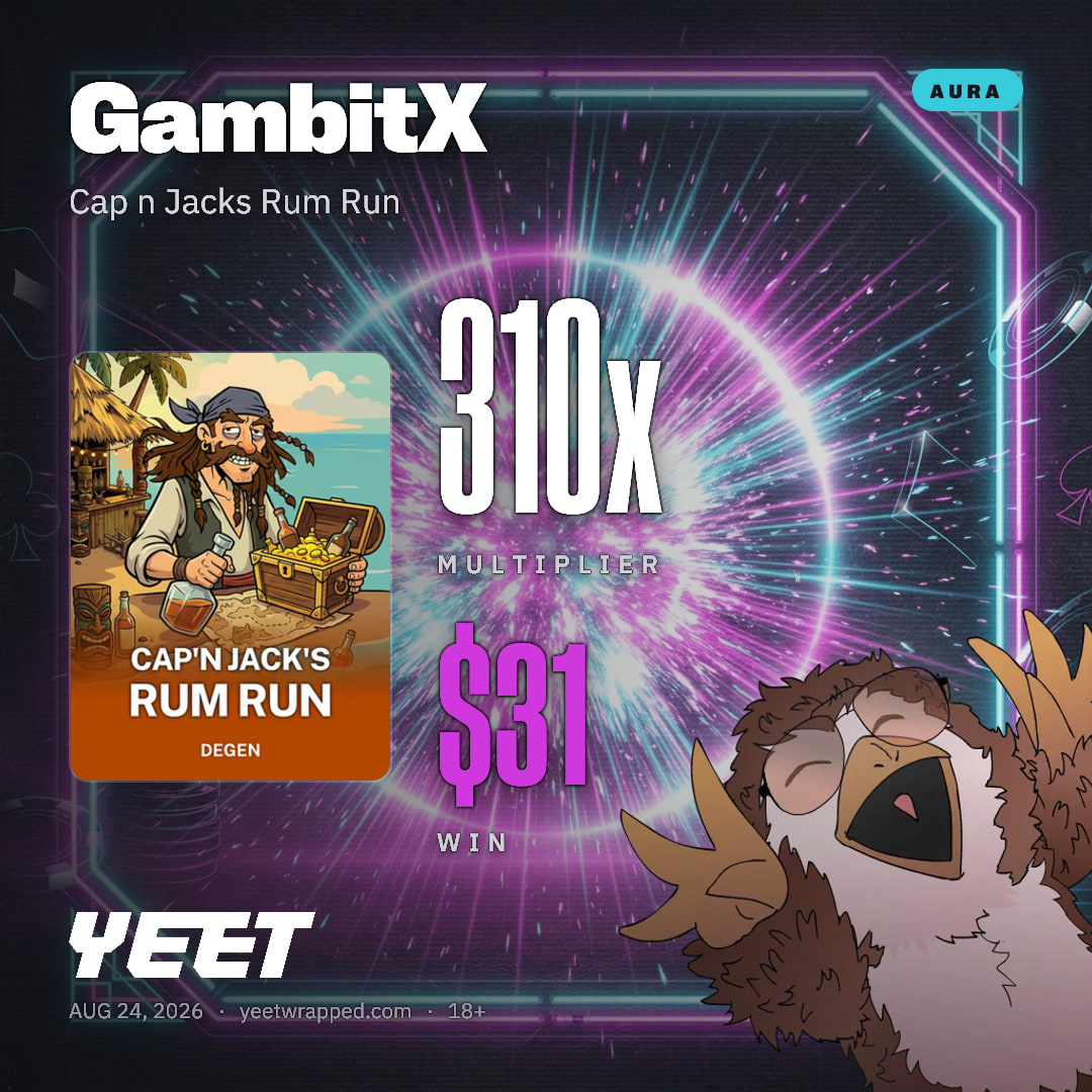 GambitX hit 310x on Cap n Jacks Rum Run