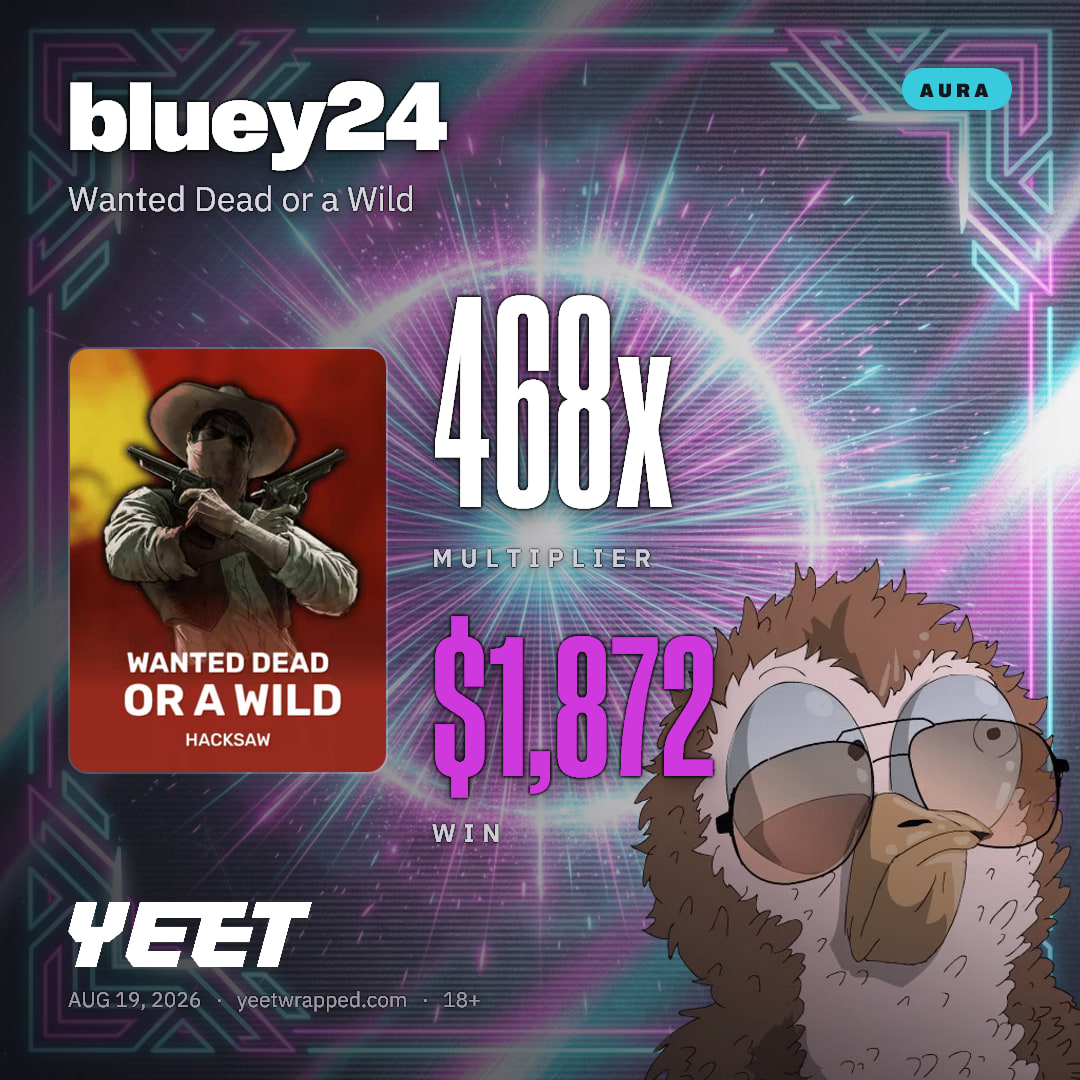 bluey24 hit 468.1x on Wanted Dead or a Wild