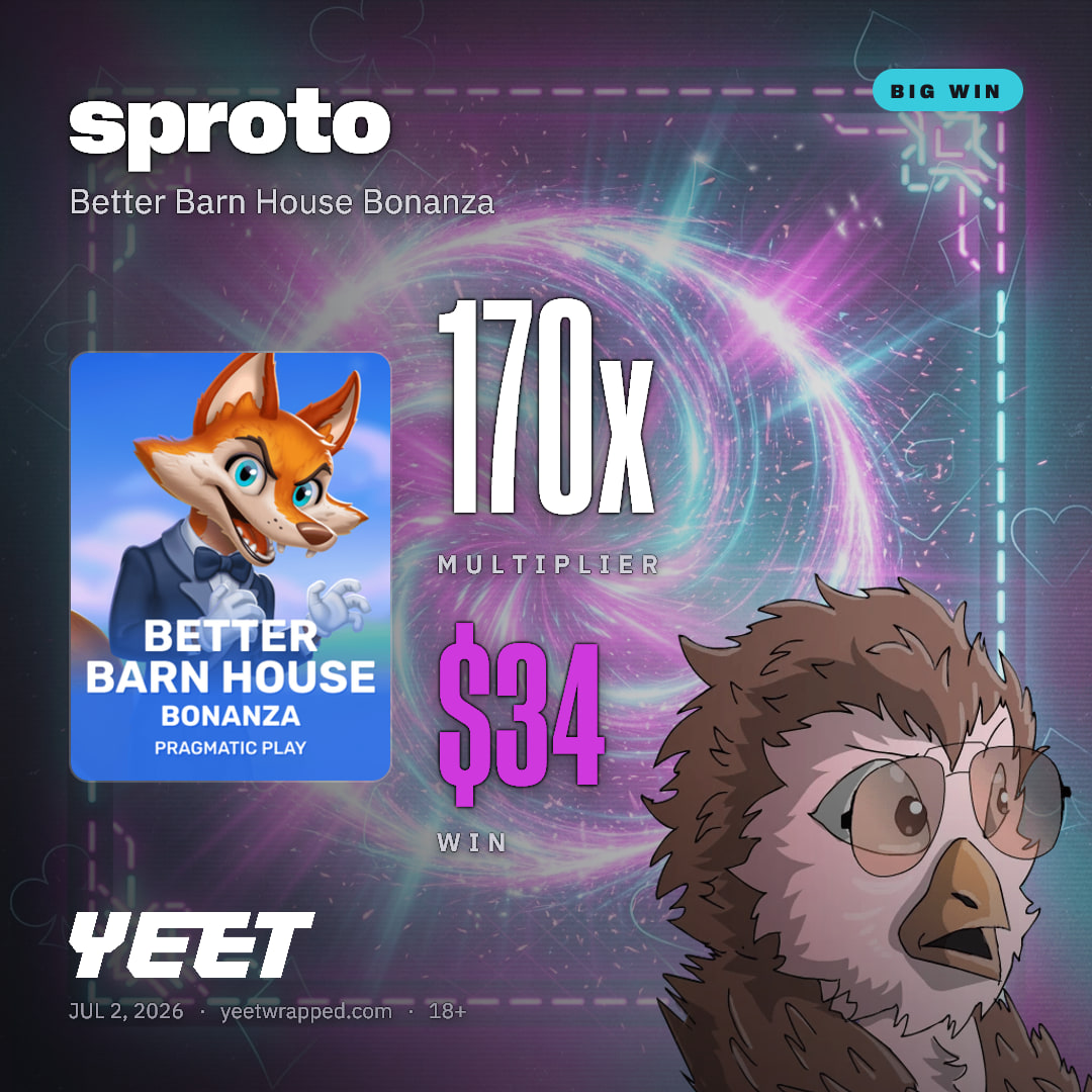sproto hit 169.6x on Better Barn House Bonanza