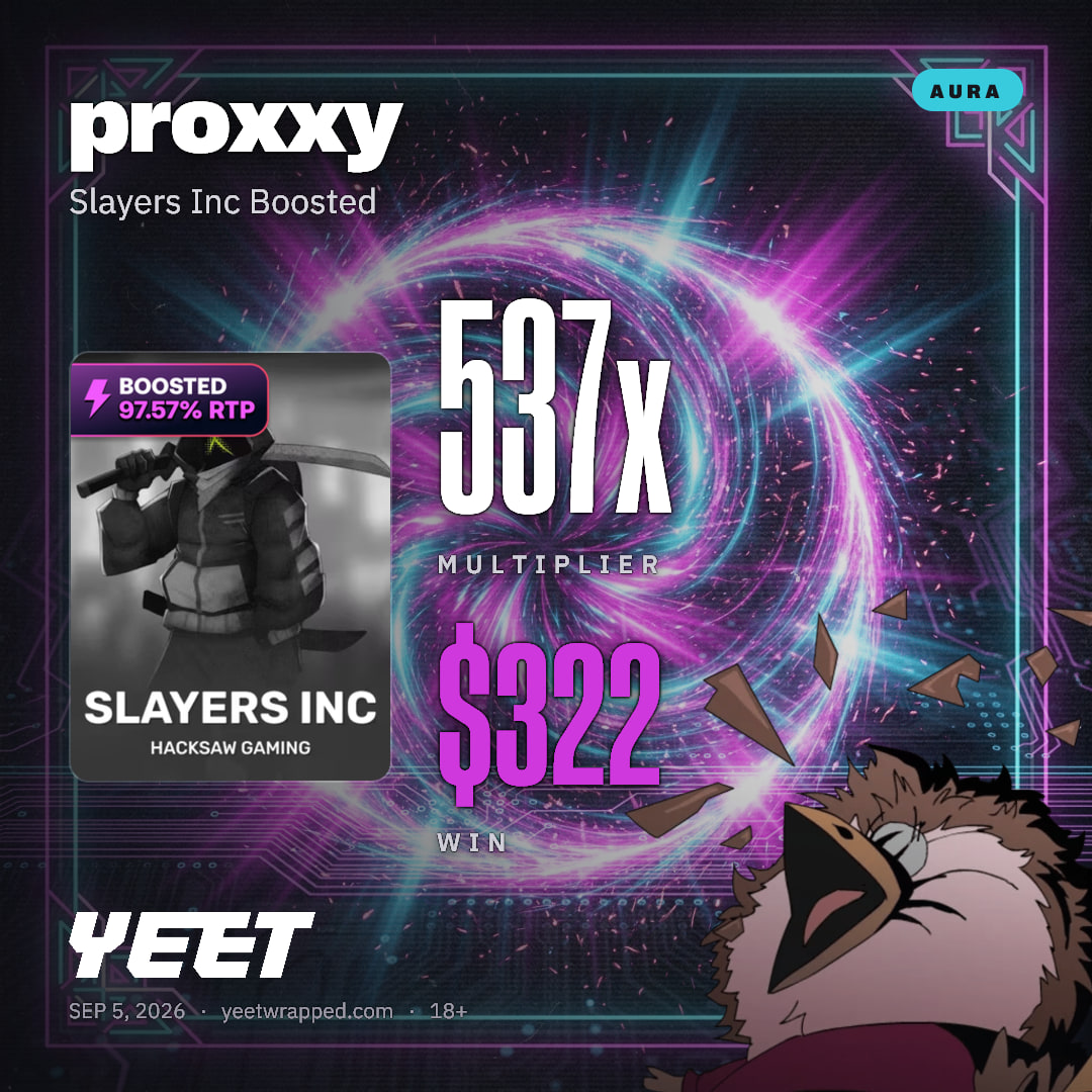 proxxy hit 537.2x on Slayers Inc Boosted