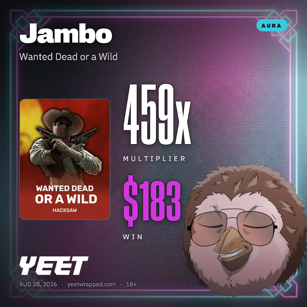 Jambo hit 458.6x on Wanted Dead or a Wild