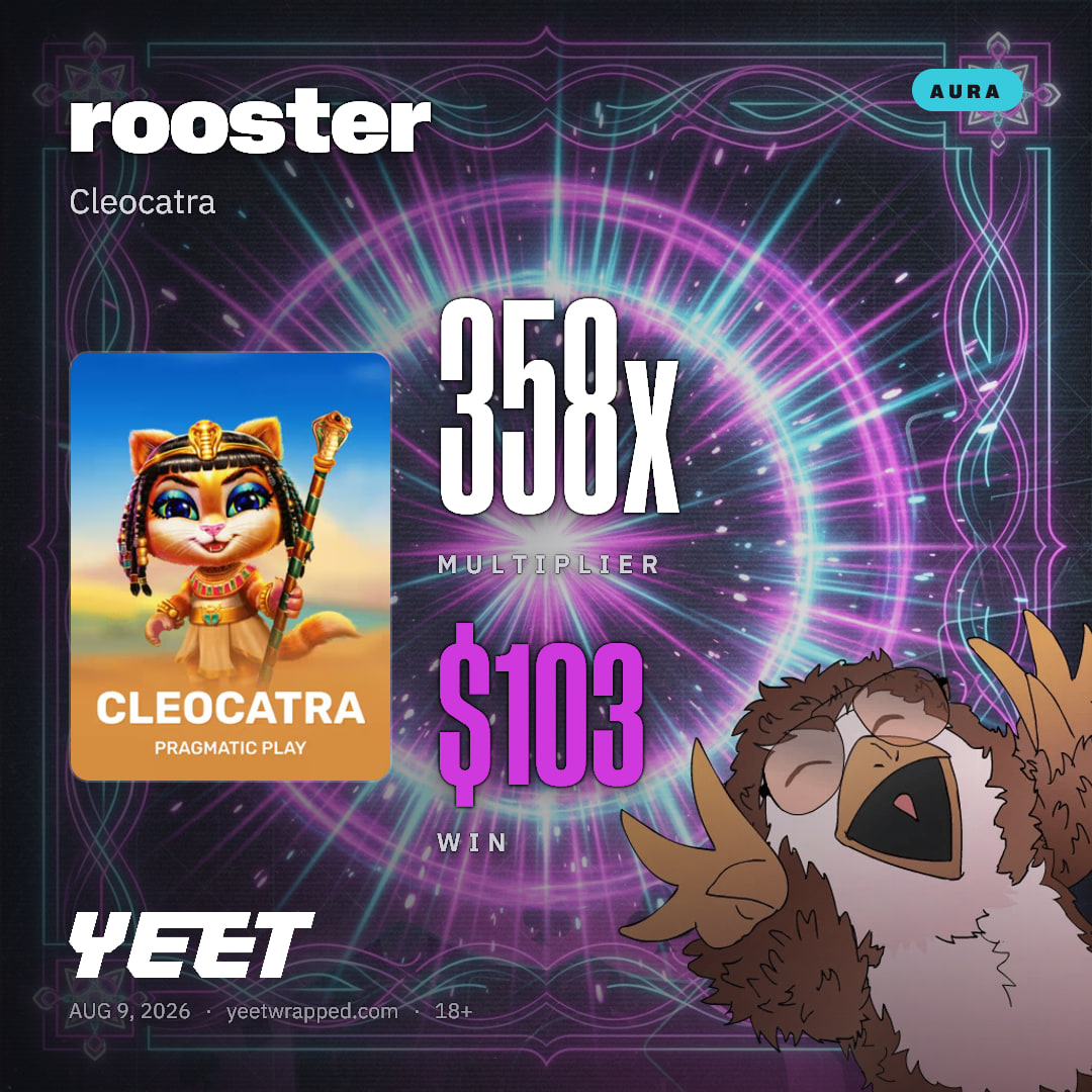 rooster hit 358.4x on Cleocatra
