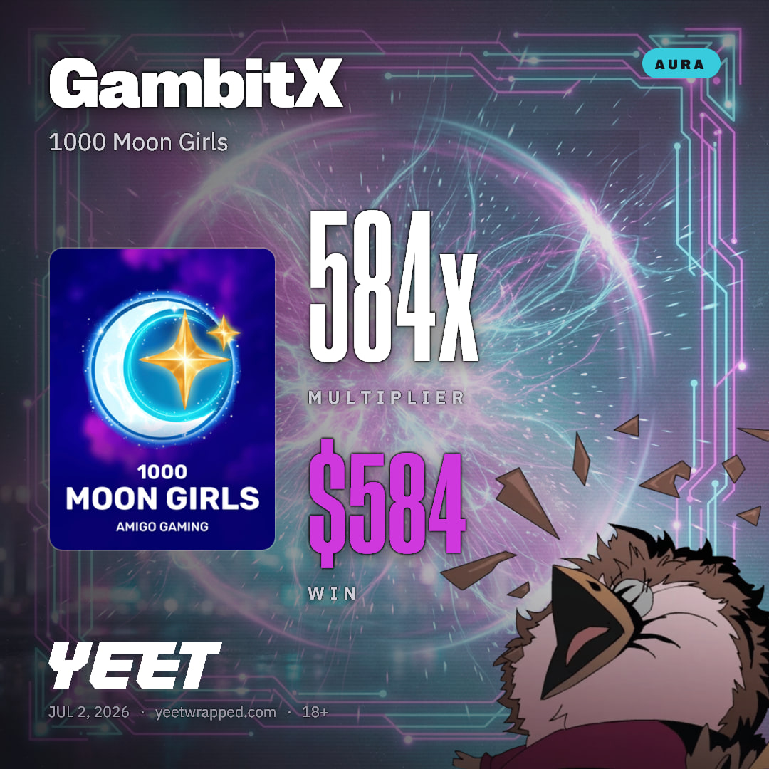 GambitX hit 584x on 1000 Moon Girls