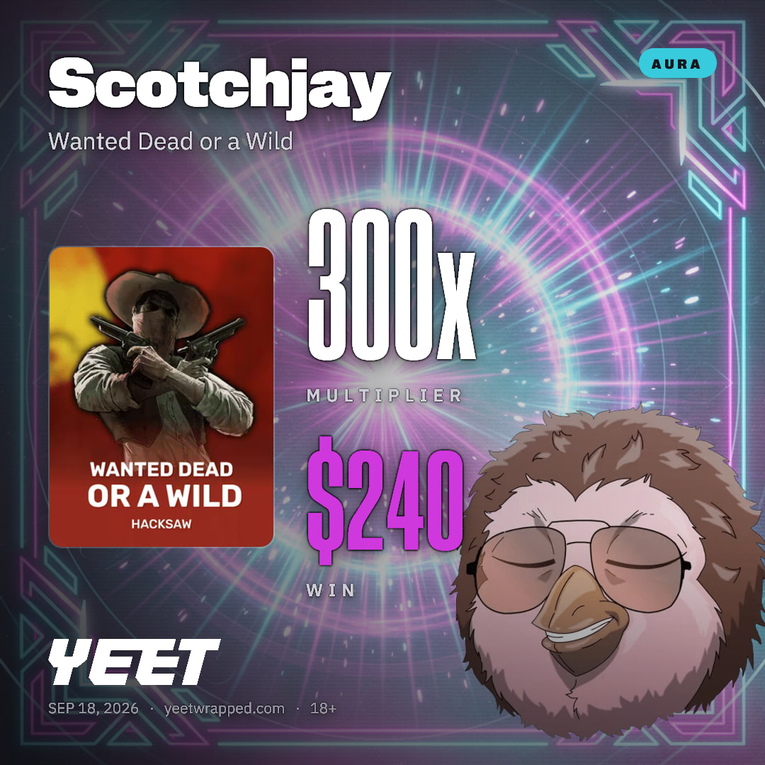 Scotchjay hit 300x on Wanted Dead or a Wild