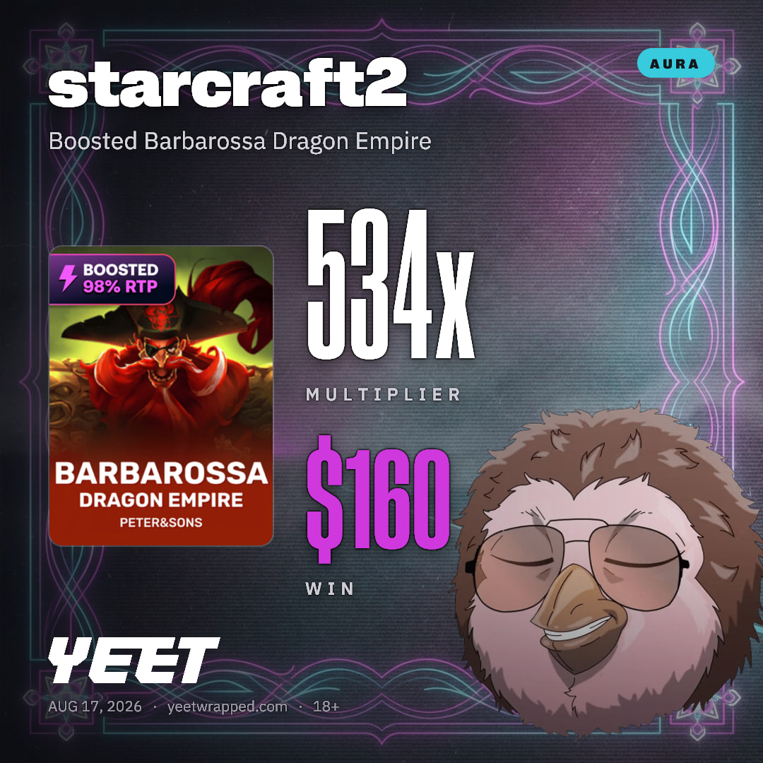 starcraft2 hit 534x on Boosted Barbarossa Dragon Empire