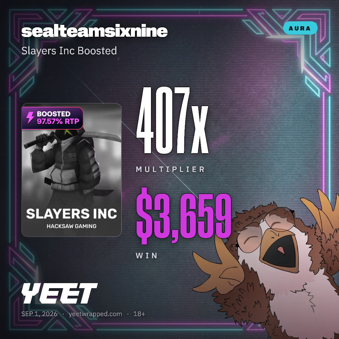 sealteamsixnine hit 406.5x on Slayers Inc Boosted