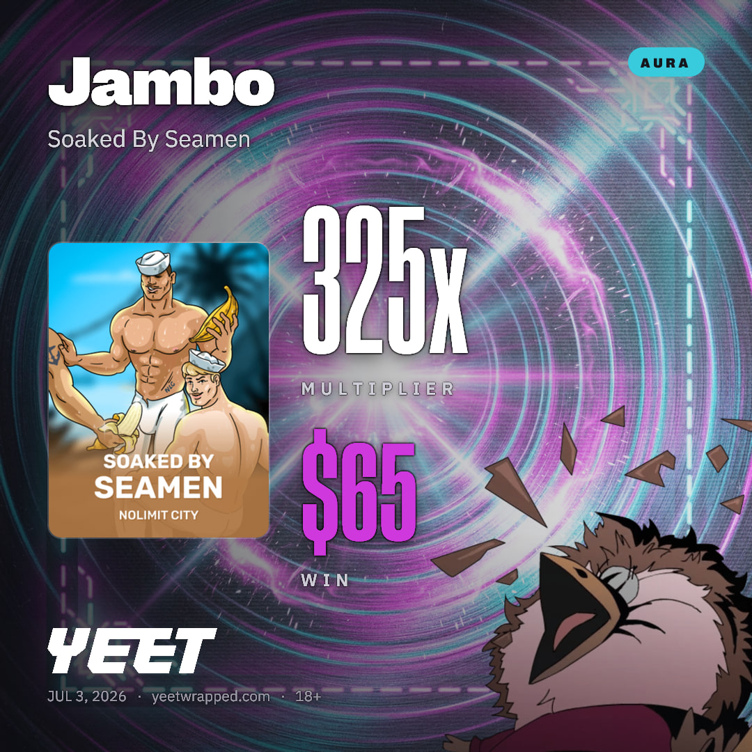 Jambo hit 325.2x on Soaked By Seamen