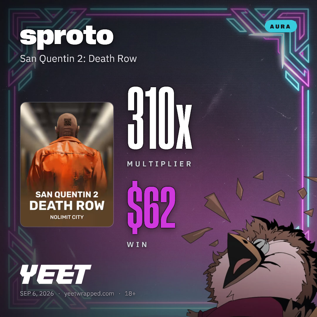 sproto hit 310x on San Quentin 2: Death Row