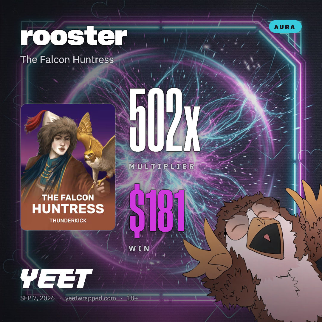rooster hit 501.5x on The Falcon Huntress