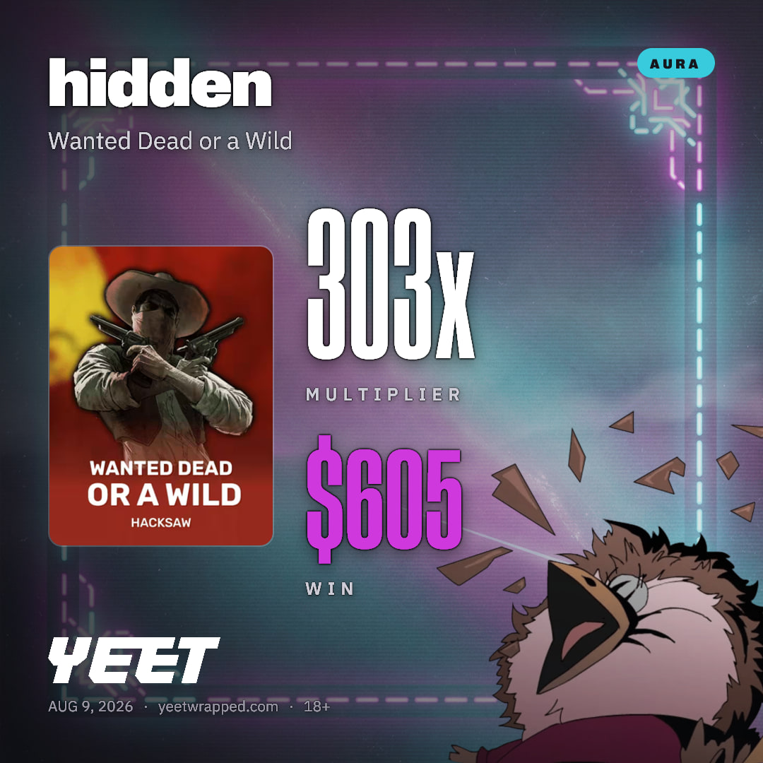 hidden hit 302.5x on Wanted Dead or a Wild
