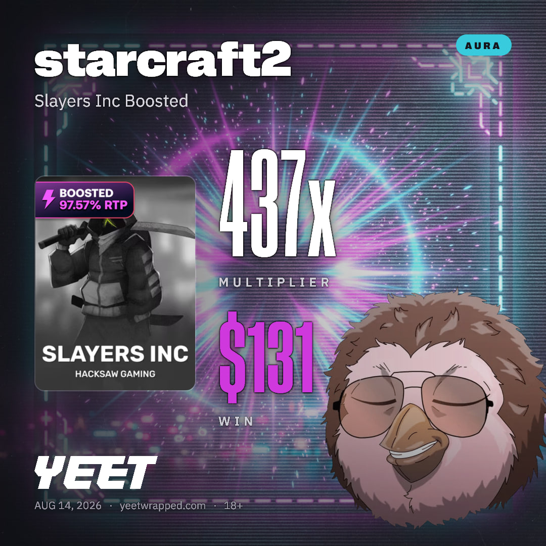 starcraft2 hit 437.4x on Slayers Inc Boosted