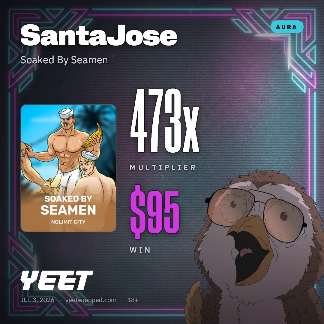 SantaJose hit 473.2x on Soaked By Seamen