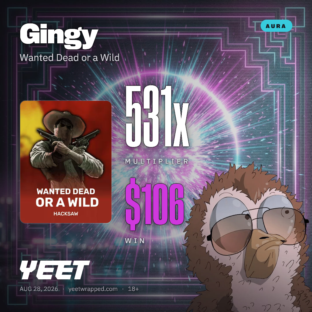 Gingy hit 531x on Wanted Dead or a Wild
