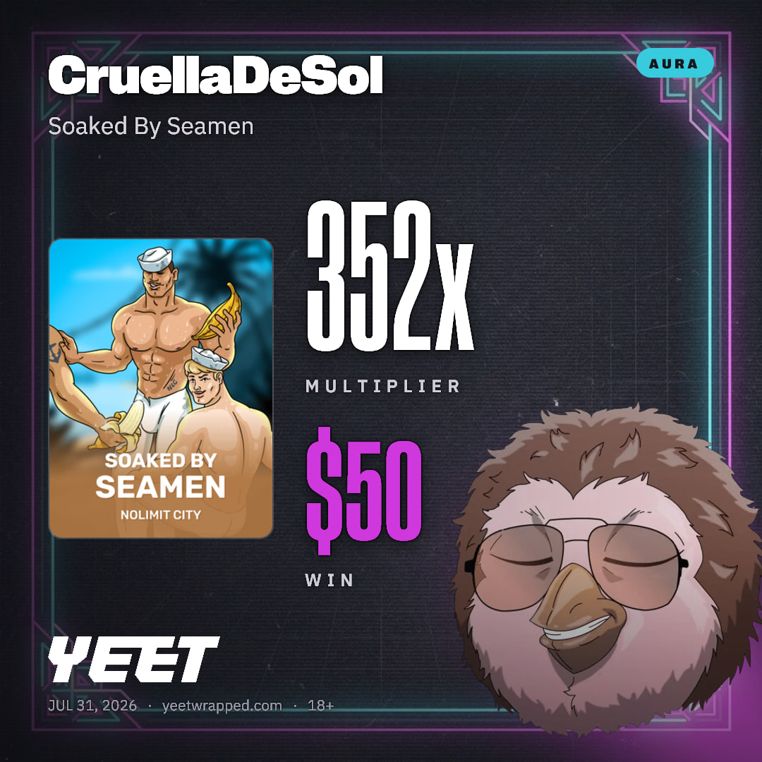 CruellaDeSol hit 352.2x on Soaked By Seamen