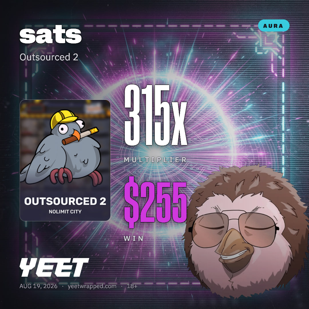 sats hit 315.2x on Outsourced 2