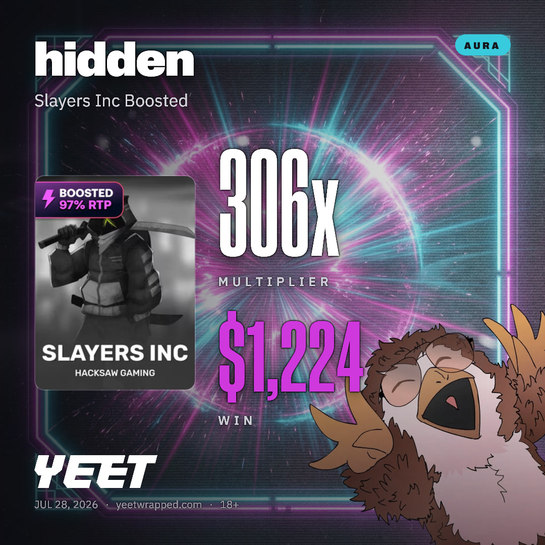 hidden hit 306.1x on Slayers Inc Boosted