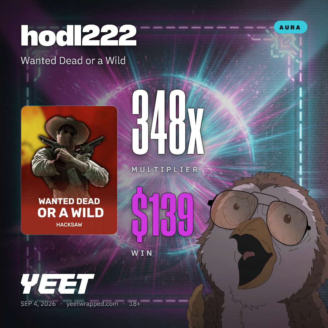 hodl222 hit 348.3x on Wanted Dead or a Wild