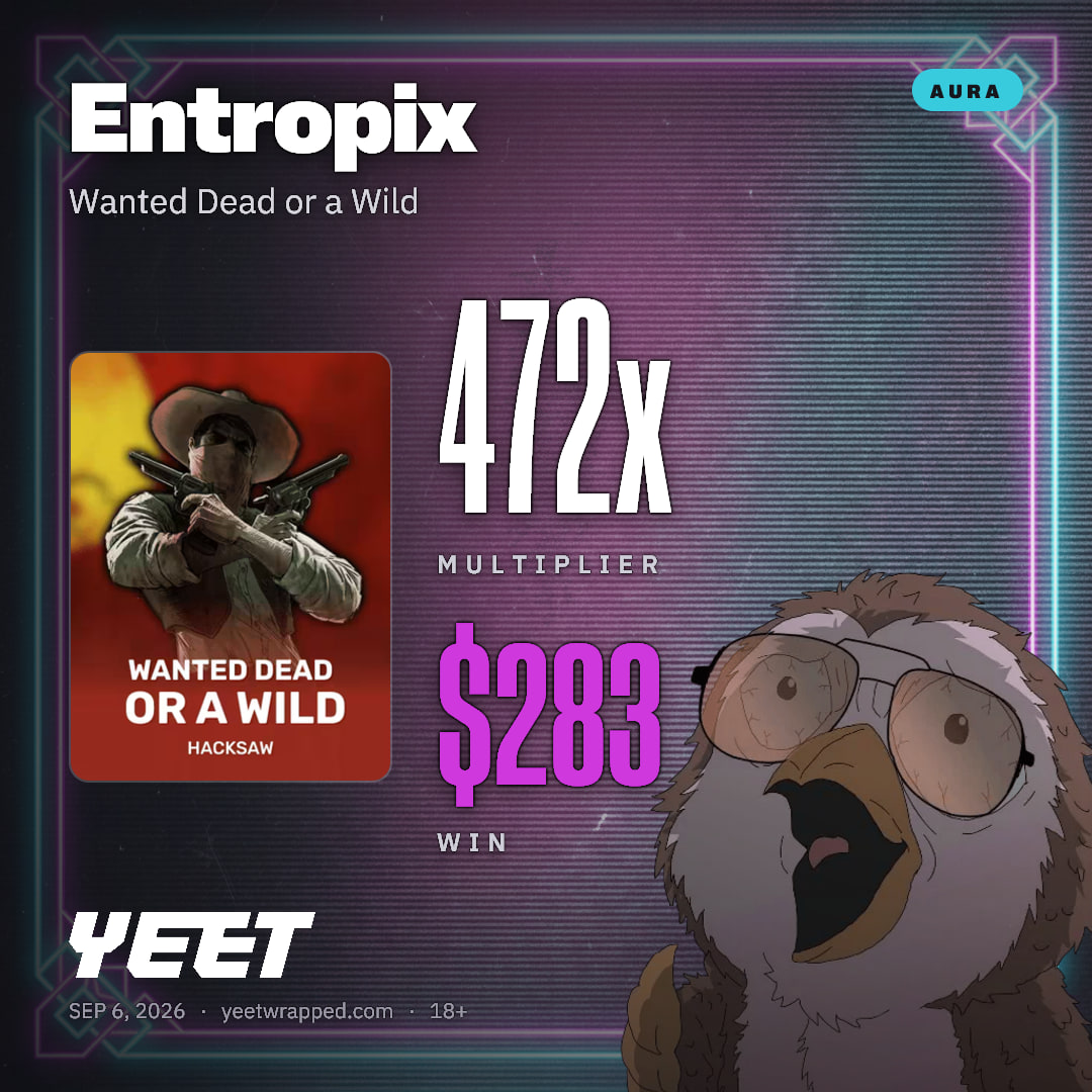 Entropix hit 471.7x on Wanted Dead or a Wild