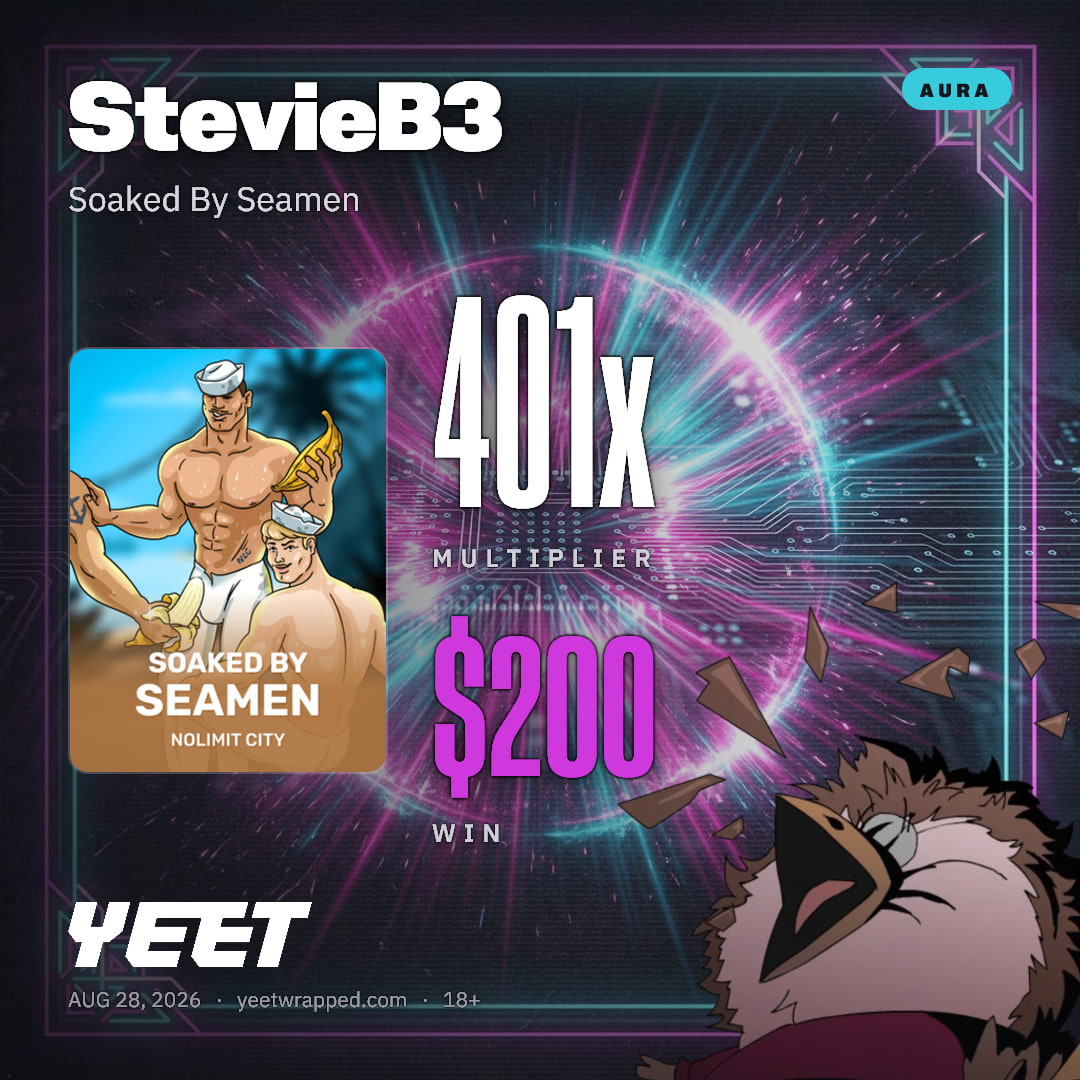 StevieB3 hit 400.8x on Soaked By Seamen