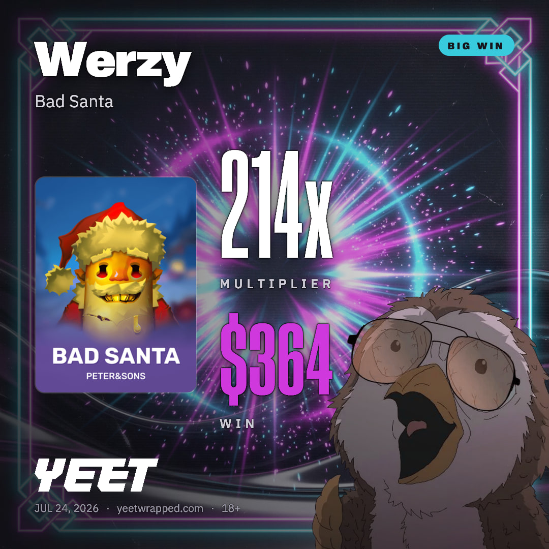 Werzy hit 213.7x on Bad Santa